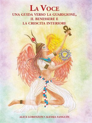 cover image of La Voce--Una Guida verso La Guarigione, Il Benessere e la Crescita Interiore.
